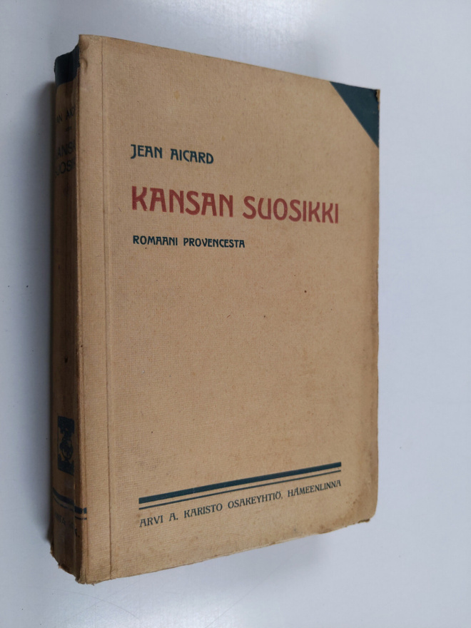 Jean Aicard : Kansan suosikki : romaani Provencesta
