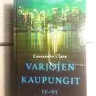 Cassandra Clare - Varjojen kaupungit I-III, IV-VI (sid.) - pikkukuva 3