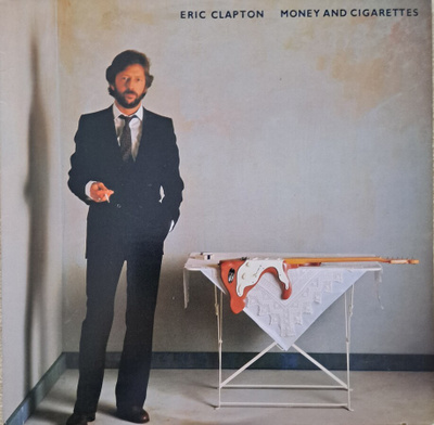 ERIC CLAPTON : MONEY AND CIGARETTES  LP