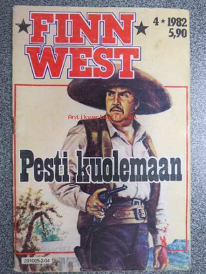 FINN WEST - Pesti Kuolemaan 4 1982