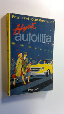 Pauli Ervi : Hyvä autoilija