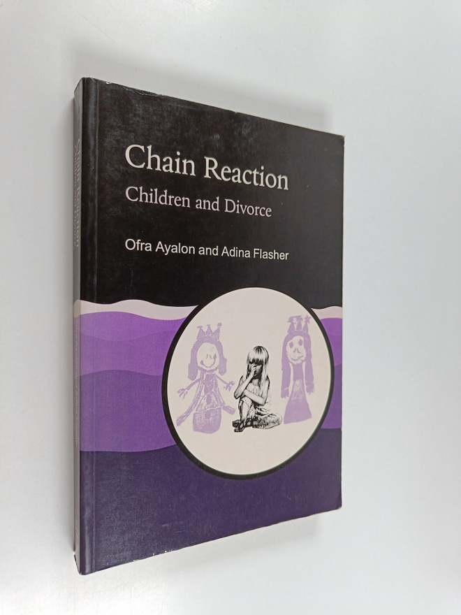 Ofra Ayalon : Chain reaction : children and divorce