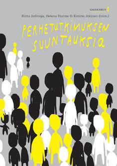 Jallinoja, Hurme,Jokinen: Perhetutkimuksen suuntauksia