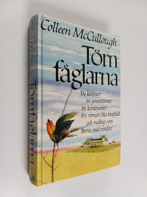 Colleen McCullough : Törnfåglarna : tre kvinnor, tre gene...