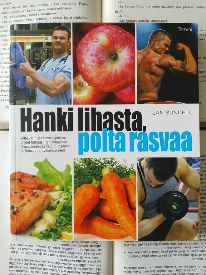 Jan Sundell - Hanki lihasta, polta rasvaa (nid.)