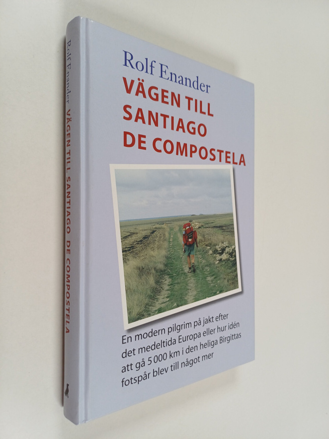 Rolf Enander : Vägen till Santiago de Compostela : en mod...