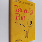 Benjamin Hoff : Tao enligt Puh - pikkukuva 1