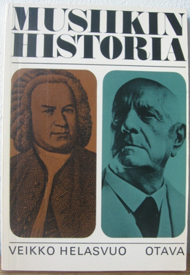 Veikko Helasvuo: Musiikin historia, Otava 1980. 9p. 181 s.