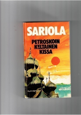 MAURI SARIOLA: Petroskoin keltainen kissa