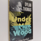 Dylan Thomas : Under Milk Wood A Play for Voices - pikkukuva 1