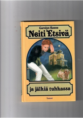 CAROLYN KEENE: Neiti Etsivä ja jälkiä tuhkassa