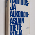 Raittius- ja alkoholiasiain tietokirja - pikkukuva 1