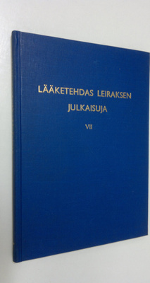 Lääketehdas Leiraksen julkaisuja 7 : Leiraksen V luentopä...