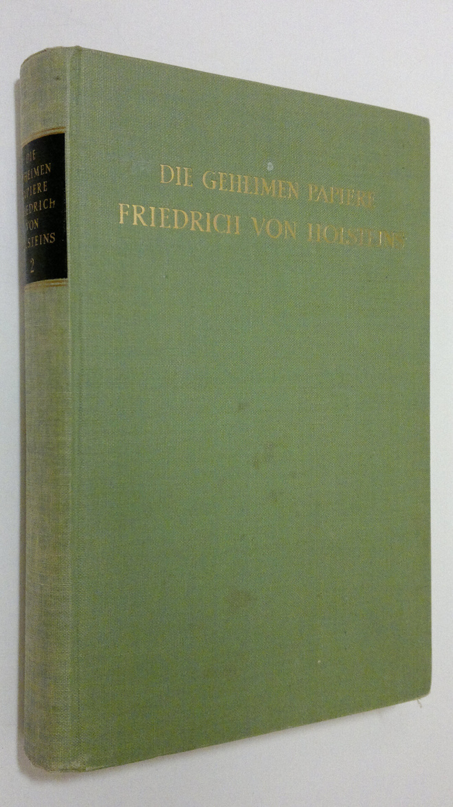 Norman (hg.) Rich : Die geheimen papiere Friedrich von Ho...