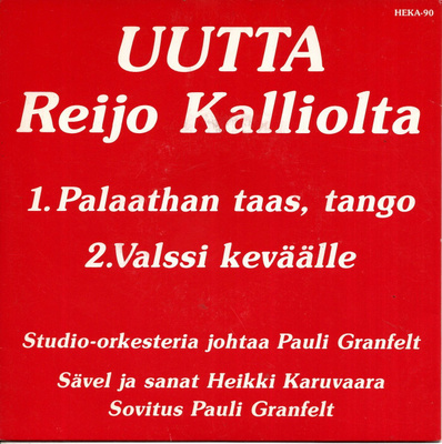 REIJO KALLIO: Palaathan Taas, Tango / Valssi Keväälle  7"kk