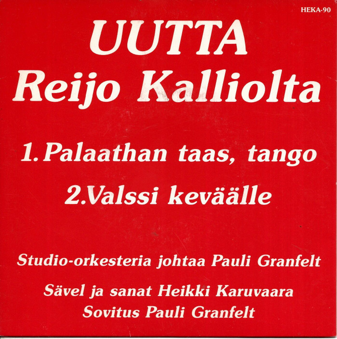 REIJO KALLIO: Palaathan Taas, Tango / Valssi Keväälle  7"kk