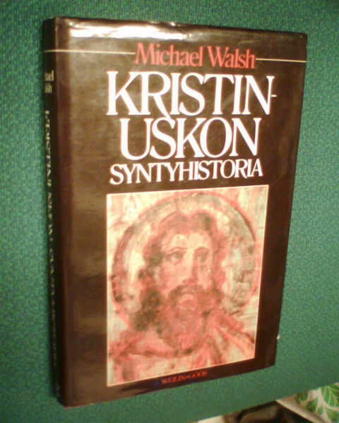 Walsh KRISTINUSKON SYNTYHISTORIA  ( 1 p. 1988 ) Sis.pk:t