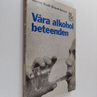 Gunnar Boalt : Våra alkoholbeteenden - pikkukuva 1