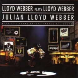 Julian Lloyd Webber - Lloyd Webber Plays Lloyd Webber (CD)