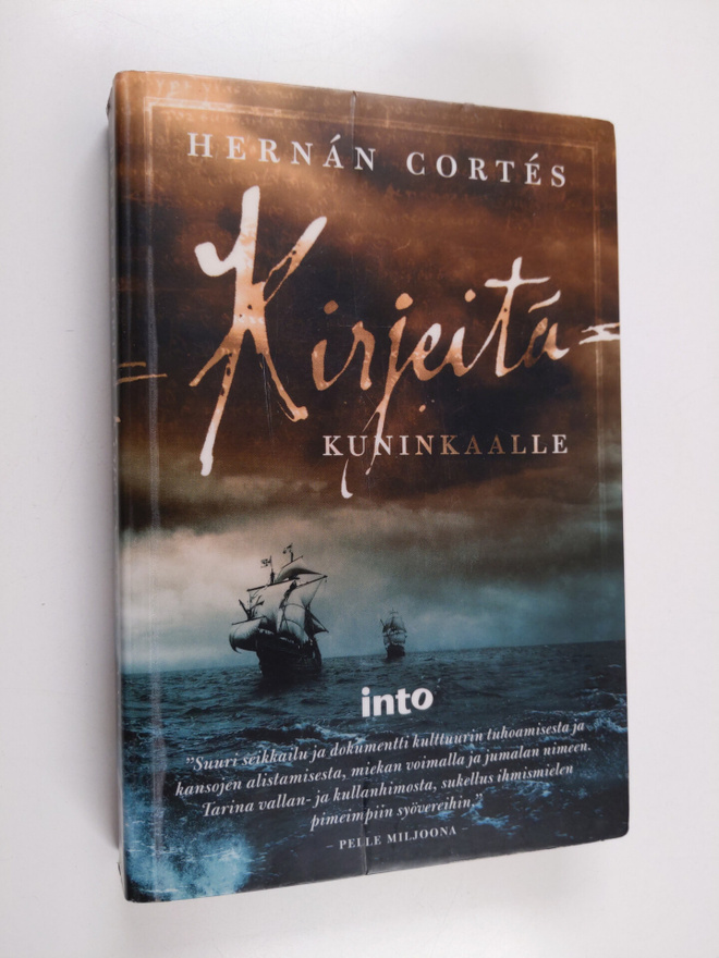 Hernan Cortes : Kirjeitä kuninkaalle