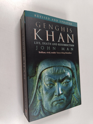 John Man : Genghis Khan : life, death and resurrection