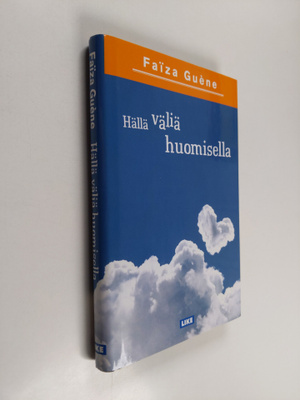 Faiza Guene : Hällä väliä huomisella