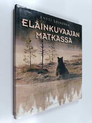 Antti Leinonen : Eläinkuvaajan matkassa