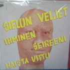 SIELUN VELJET - IHMINEN FIN -88 EX-/EX 12" MAXI - pikkukuva 2