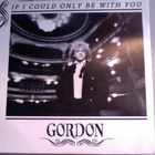 GORDON  ::  IF I COULD ONLY BE WITH YOU :: VINYYLI 7"   1992 - pikkukuva 1
