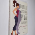 Kaisa Wallinheimo : Olenko riittävän hyvä tällaisena? : p... - pikkukuva 1