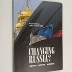 Timo Vihavainen ym. : Changing Russia? : history, culture... - pikkukuva 1