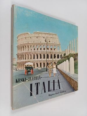 Magnus K Lindberg : Keski- ja Etelä-Italia : rapsodia san...