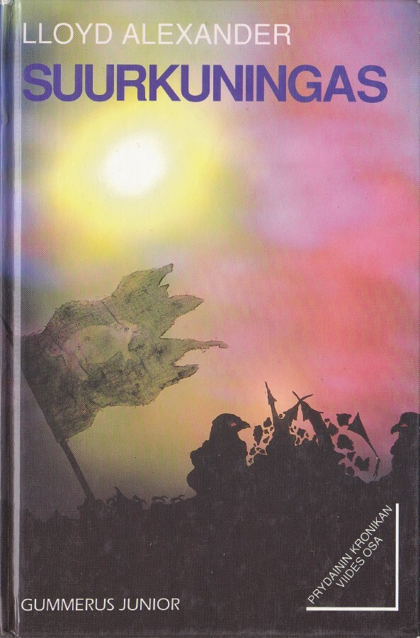 Lloyd Alexander: Prydainin kronikka 5 Suurkuningas (1991)