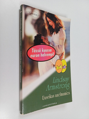 Lindsay Armstrong : Uusrikas unelmamies