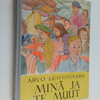 Arvo Lehtovaara : Minä ja te muut - pikkukuva 1