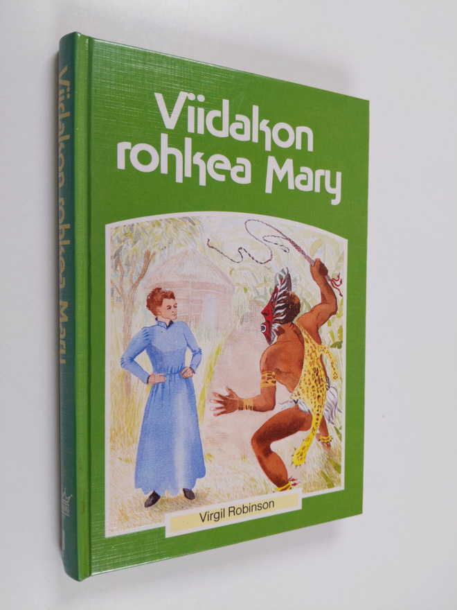 Virgil Robinson : Viidakon rohkea Mary : Mary Slessorin e...
