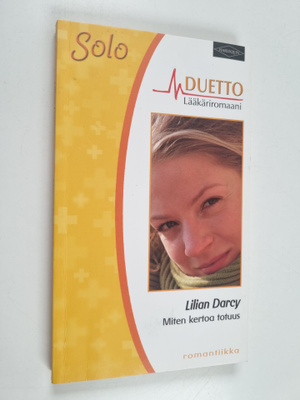Lilian Darcy : Miten kertoa totuus