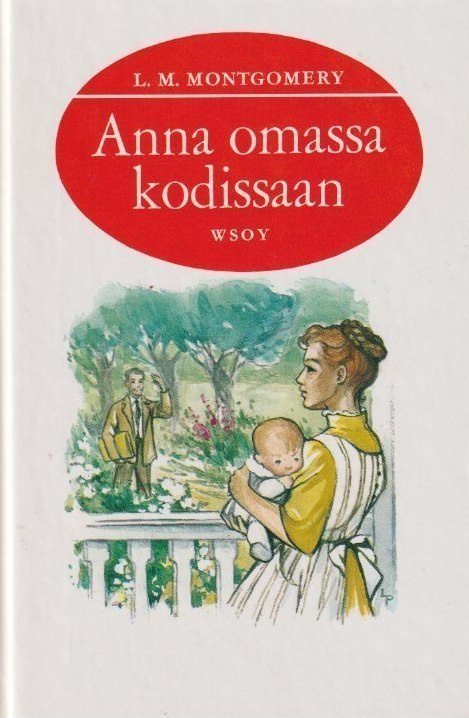 L. M. Montgomery: Anna omassa kodissaan
