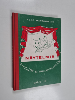 Asko Martinheimo : Näytelmiä kouluille ja nuorisokerhoille