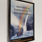 Arvojen ja tarkoitusten pedagogiikka - pikkukuva 1