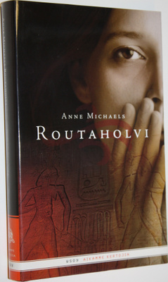 Anne Michaels : Routaholvi