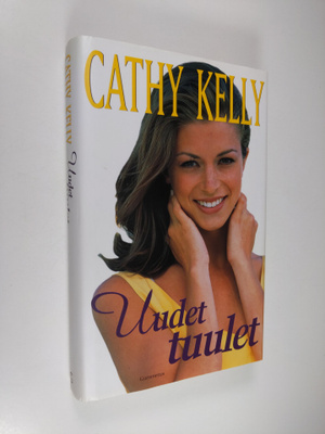 Cathy Kelly : Uudet tuulet