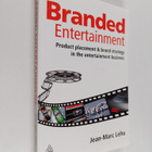 Jean-Marc Lehu : Branded entertainment : product placemen... - pikkukuva 1