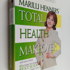 Laura Morton ym. : Marilu Henner's Total Health Makeover ... - pikkukuva 1