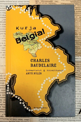 Charles Baudelaire - Kurja Belgia! (sid.)