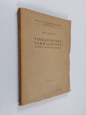 Tapio Tarjanne : Virkasuhteen lakkaaminen Suomen valtionh...