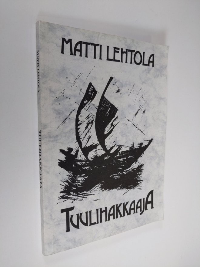 Matti Lehtola : Tuulihakkaaja : novelleja