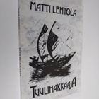 Matti Lehtola : Tuulihakkaaja : novelleja - pikkukuva 1