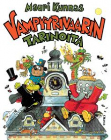 Mauri Kunnas - Vampyyrivaarin tarinoita