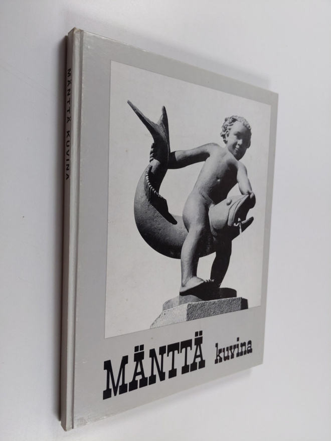 Mauno Karjalainen : Mänttä kuvina = Mänttä in pictures